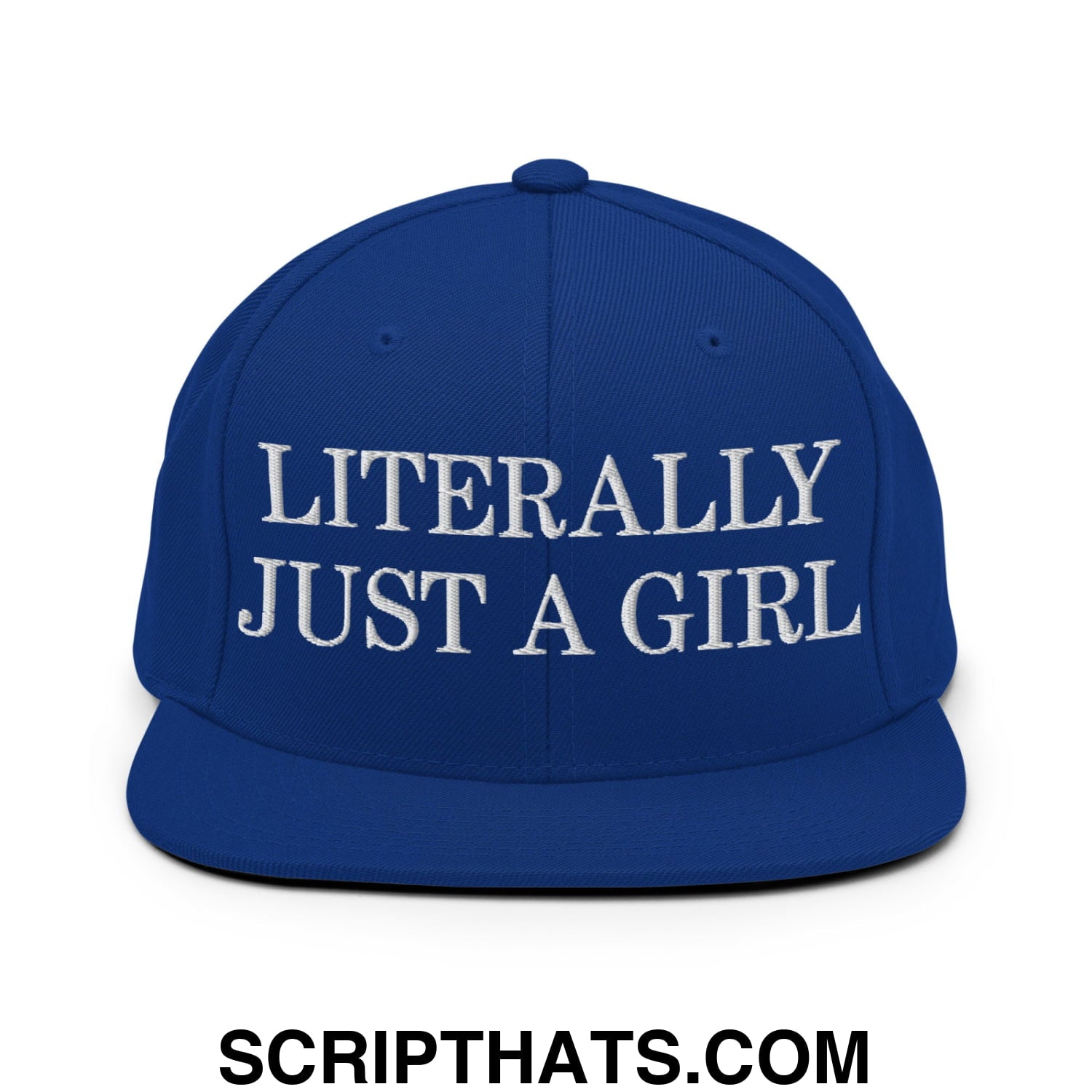 Literally Just a Girl Embroidered Flat Bill Brim Snapback Hat Royal Blue