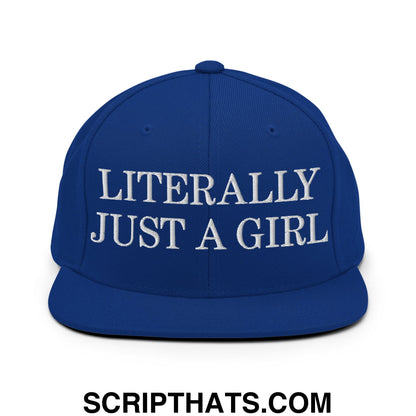 Literally Just a Girl Embroidered Flat Bill Brim Snapback Hat Royal Blue