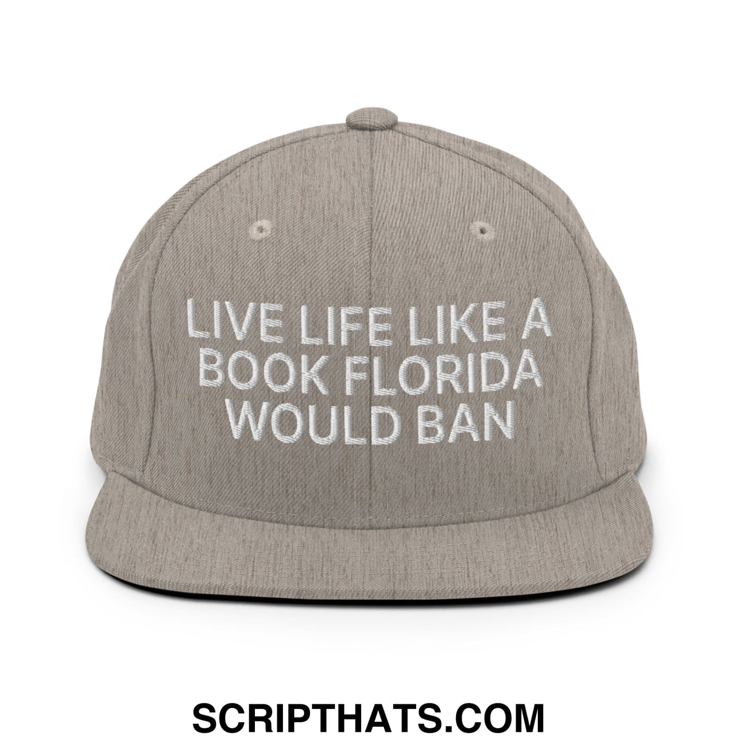 Live Life Like a Book Florida Would Ban Embroidered Flat Bill Brim Snapback Hat Heather Grey