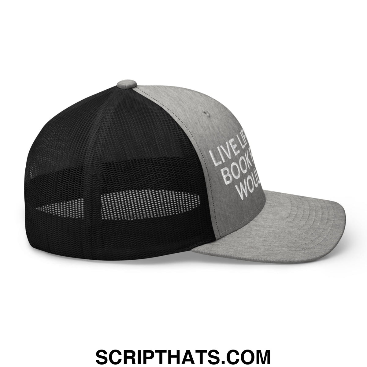 Gray and black mesh trucker hat with white embroidered live life book would text on front panel for casual wear
