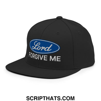 Lord Forgive Me Embroidered Flat Bill Brim Snapback Hat Black