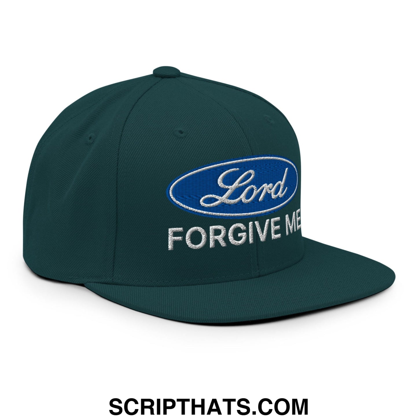 Lord Forgive Me Embroidered Flat Bill Brim Snapback Hat Spruce
