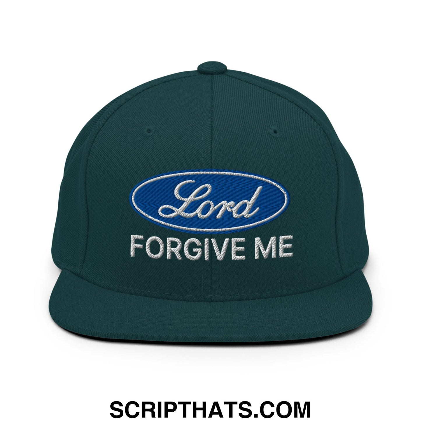 Lord Forgive Me Embroidered Flat Bill Brim Snapback Hat Spruce