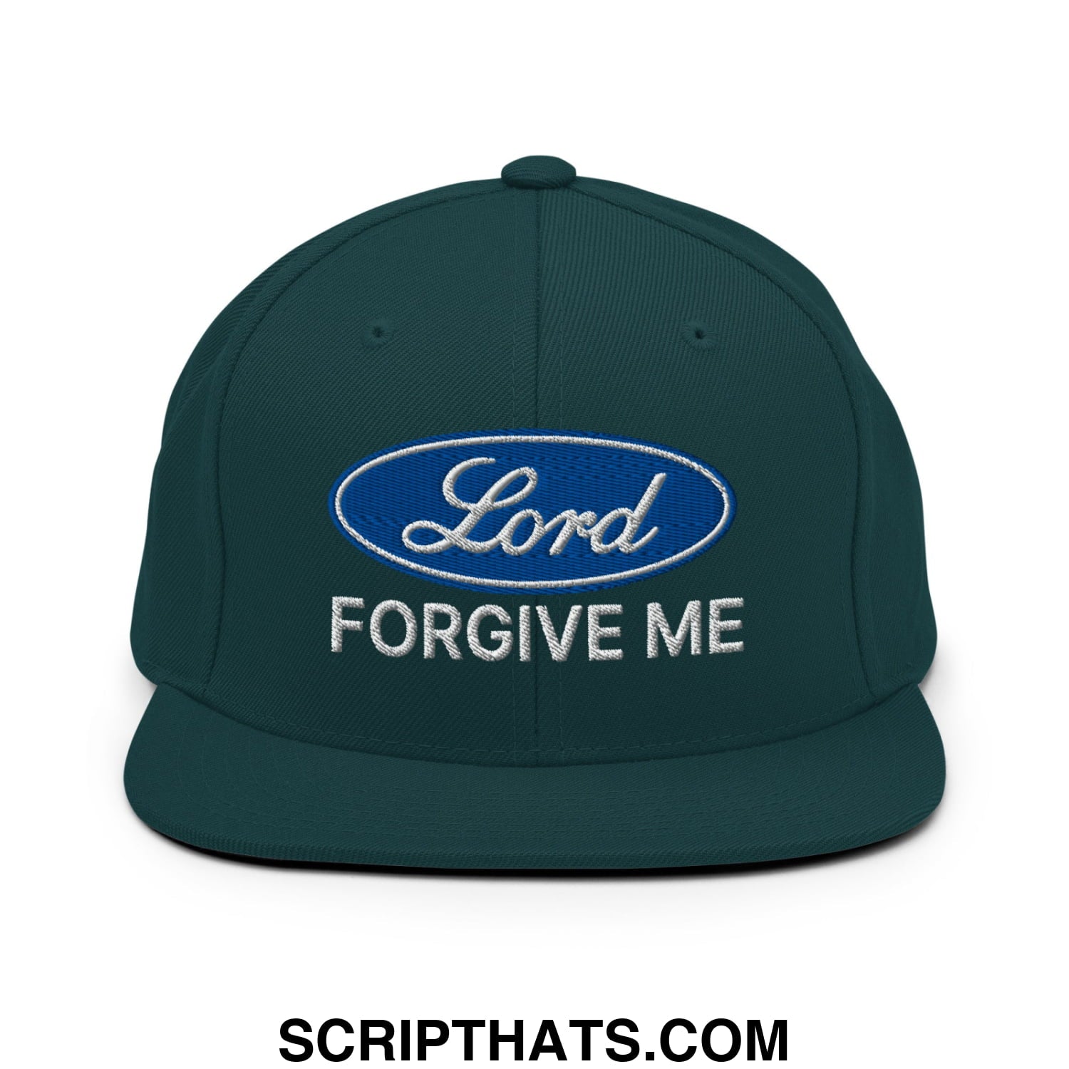 Lord Forgive Me Embroidered Flat Bill Brim Snapback Hat Spruce