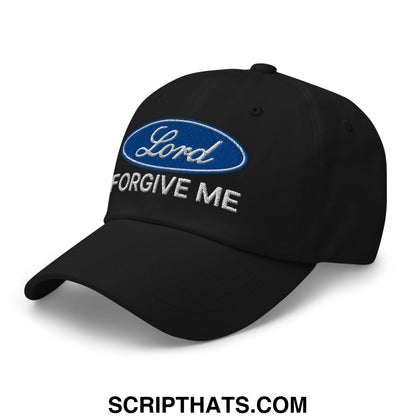 Lord Forgive Me Embroidered Unstructured Dad Hat Black