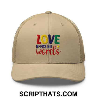 Love Needs No Words Autism Awareness Embroidered Mesh Trucker Hat Khaki