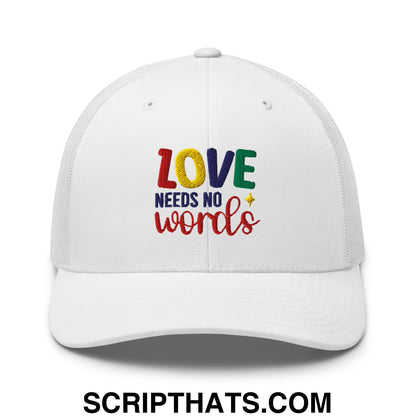 Love Needs No Words Autism Awareness Embroidered Mesh Trucker Hat White