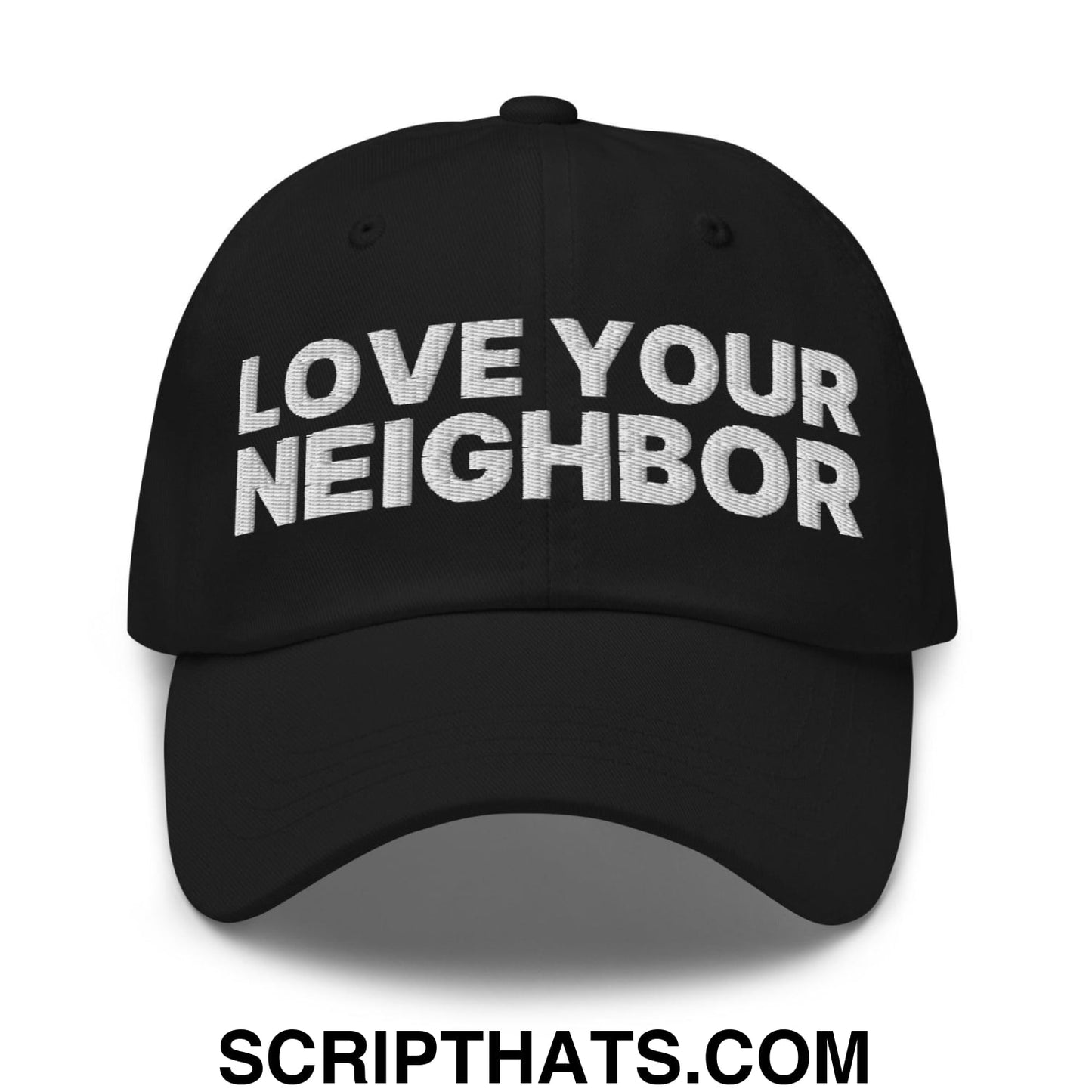 Love Your Neighbor Dad Hat Black