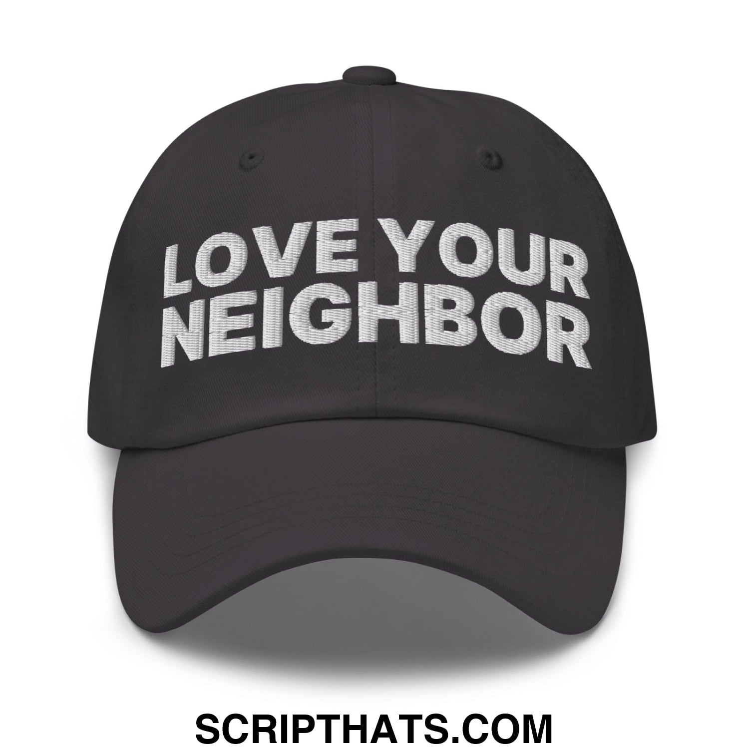 Love Your Neighbor Dad Hat Dark Grey