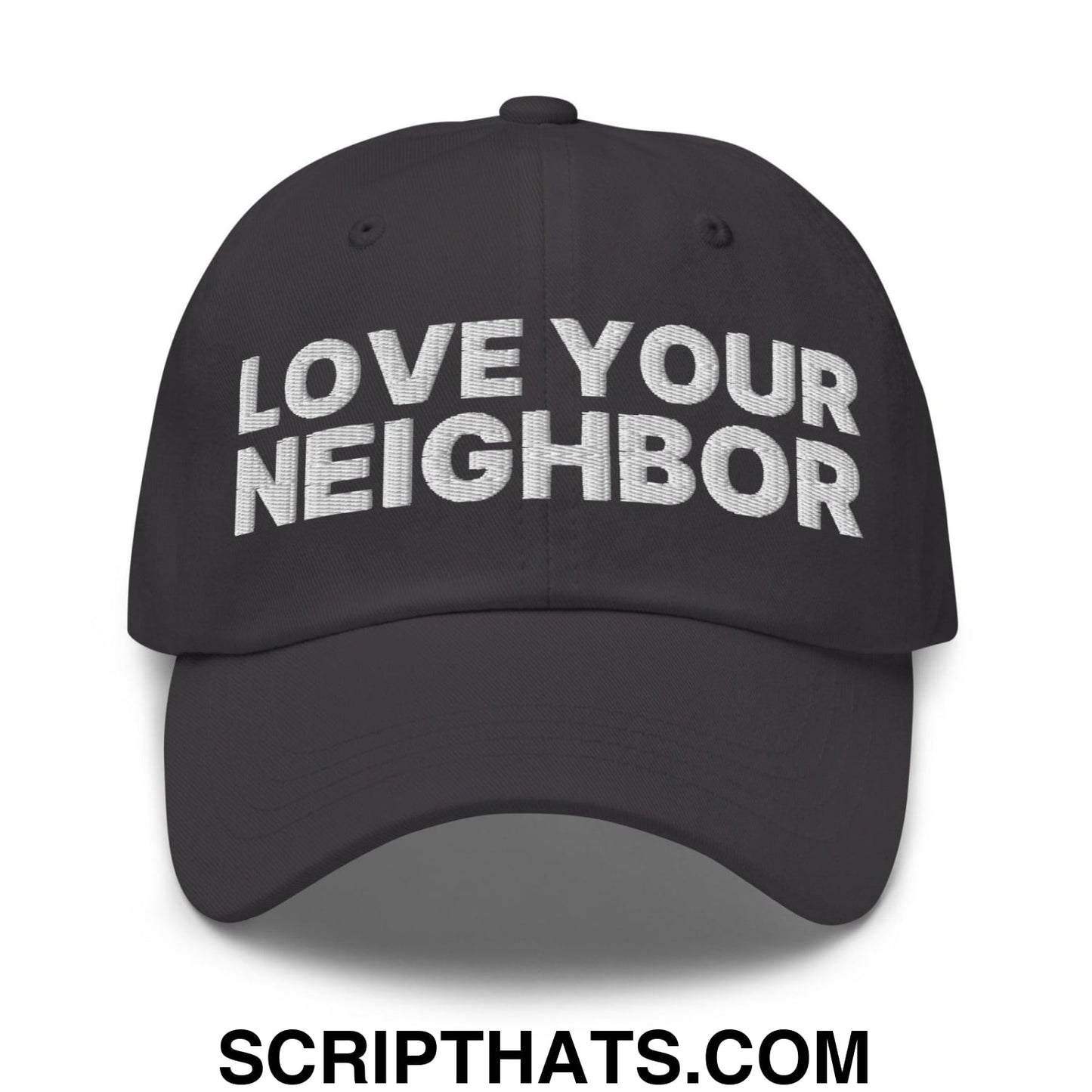 Love Your Neighbor Dad Hat Dark Grey