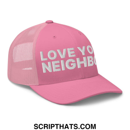 Love Your Neighbor Retro Trucker Hat Pink