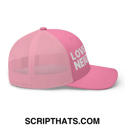 Love Your Neighbor Retro Trucker Hat Pink