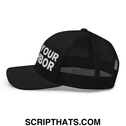 Love Your Neighbor Retro Trucker Hat Black