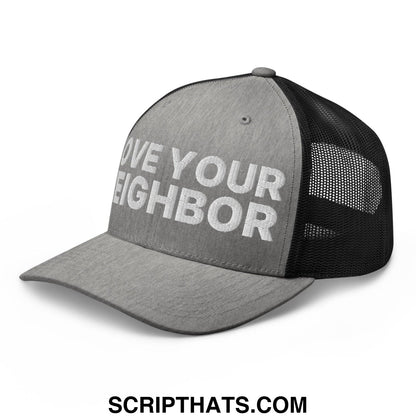 Love Your Neighbor Retro Trucker Hat Heather Black