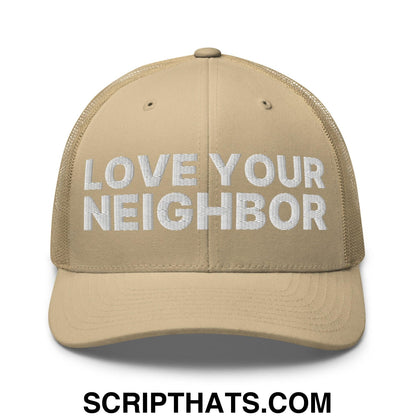 Love Your Neighbor Retro Trucker Hat Khaki