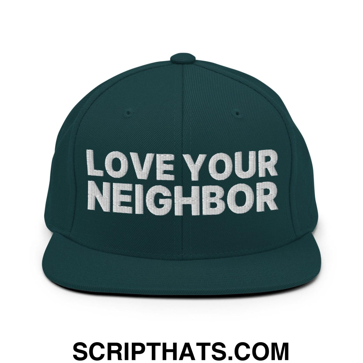Love Your Neighbor Snapback Hat Spruce