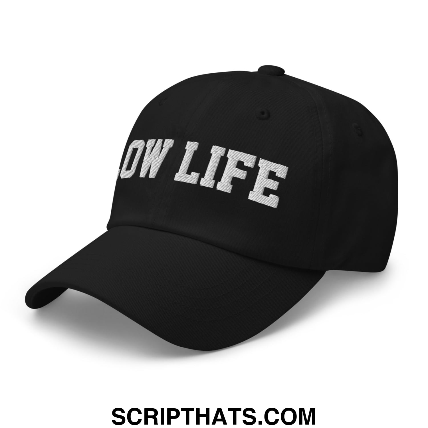 Low Life Embroidered Unstructured Dad Hat Black