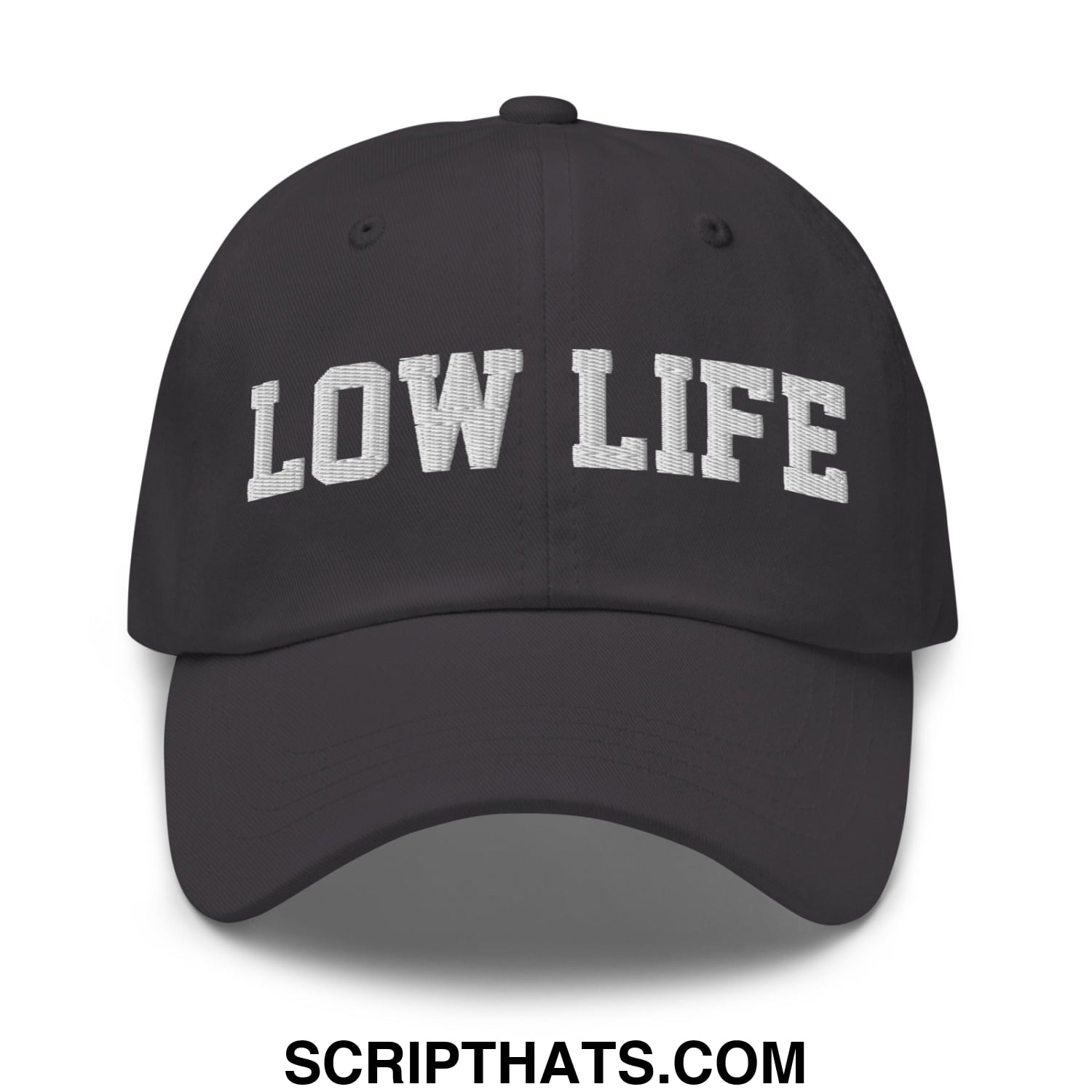 Low Life Embroidered Unstructured Dad Hat Dark Grey