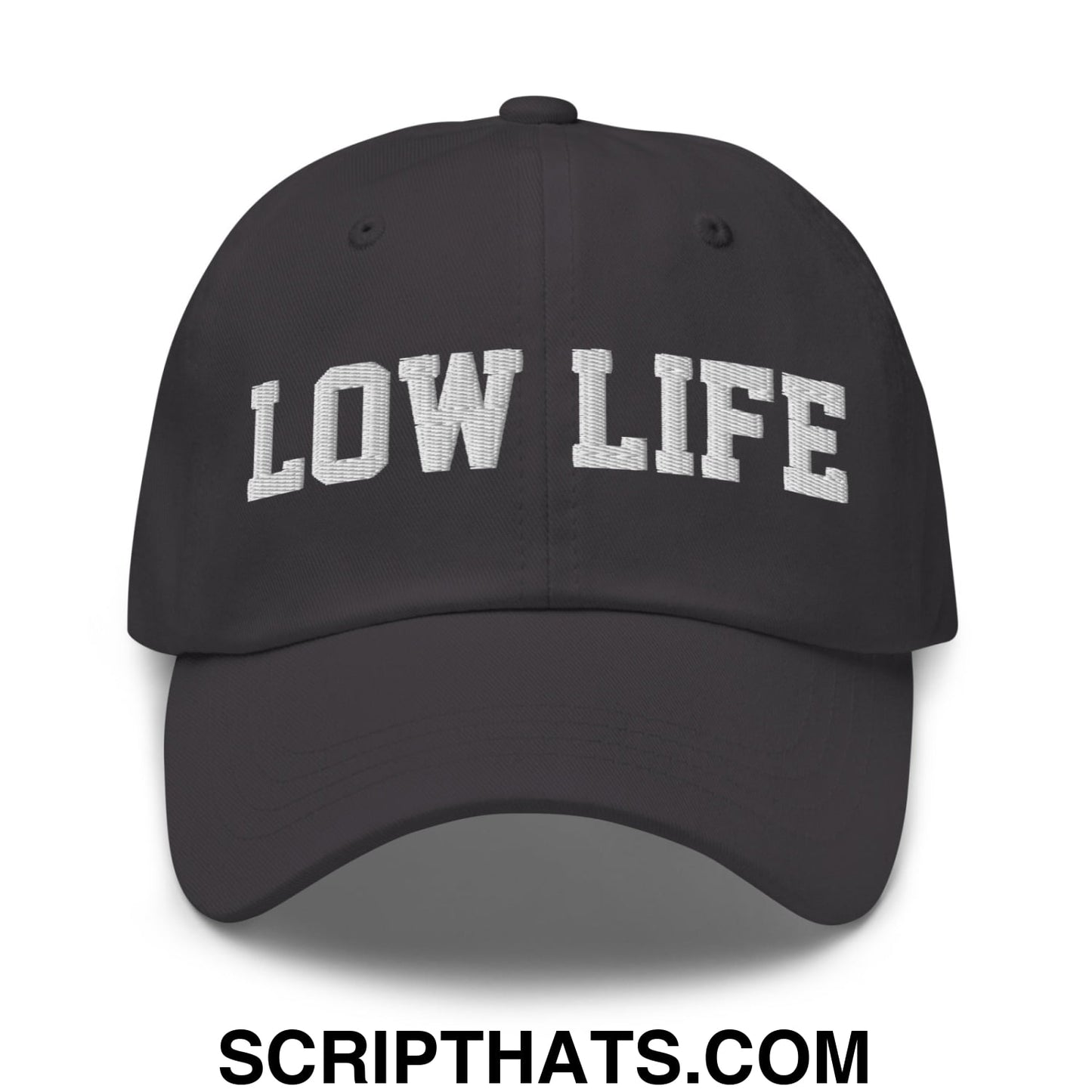 Low Life Embroidered Unstructured Dad Hat Dark Grey