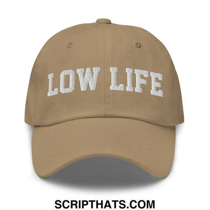 Low Life Embroidered Unstructured Dad Hat Khaki