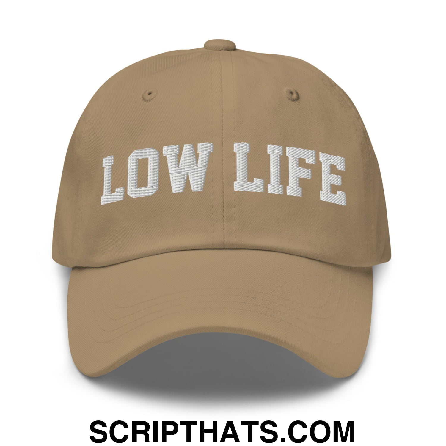 Low Life Embroidered Unstructured Dad Hat Khaki
