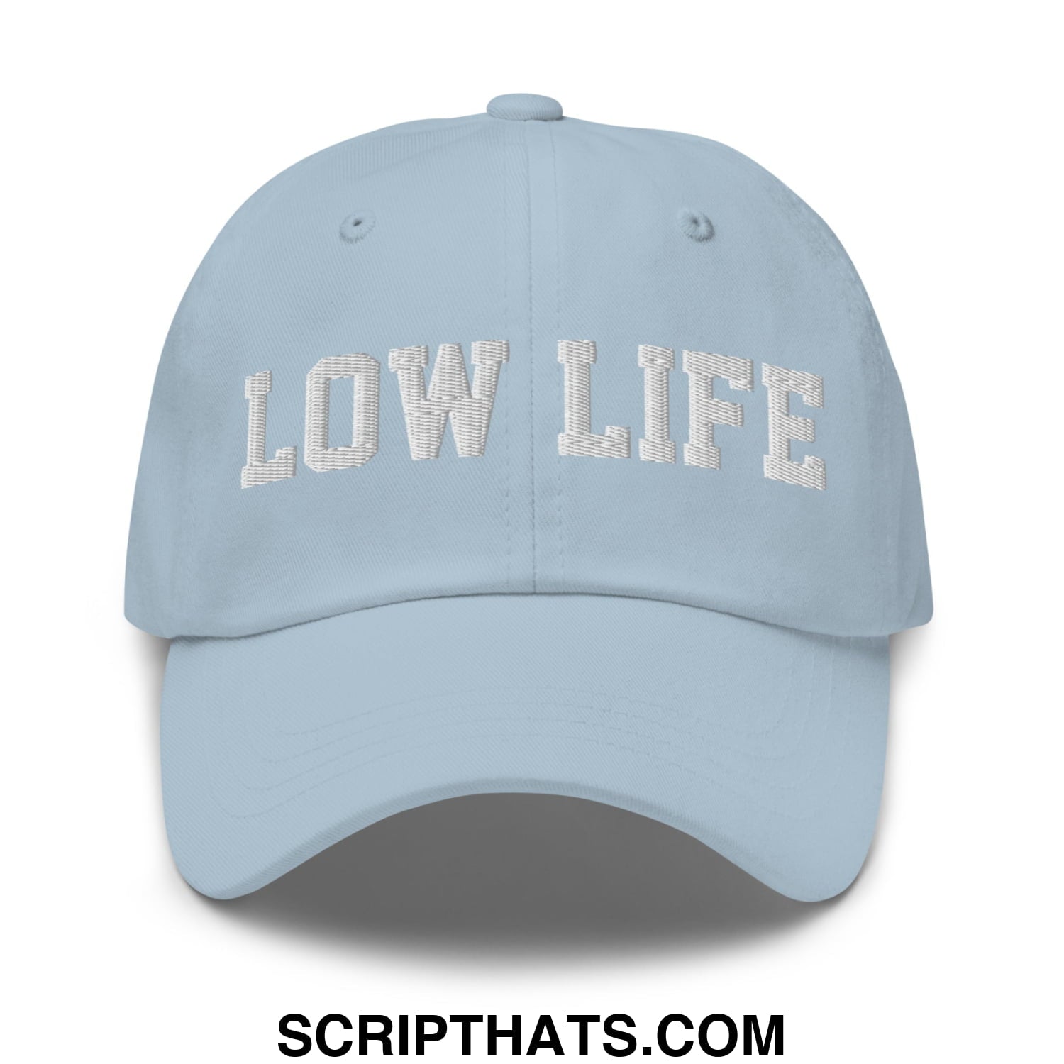 Low Life Embroidered Unstructured Dad Hat Light Blue