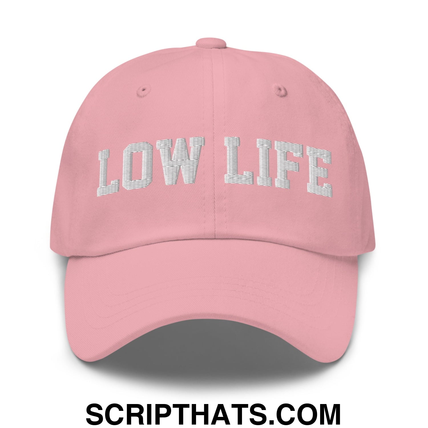 Low Life Embroidered Unstructured Dad Hat Pink