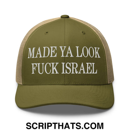 Made Ya Look Fuck Israel Embroidered Mesh Trucker Hat Moss Khaki