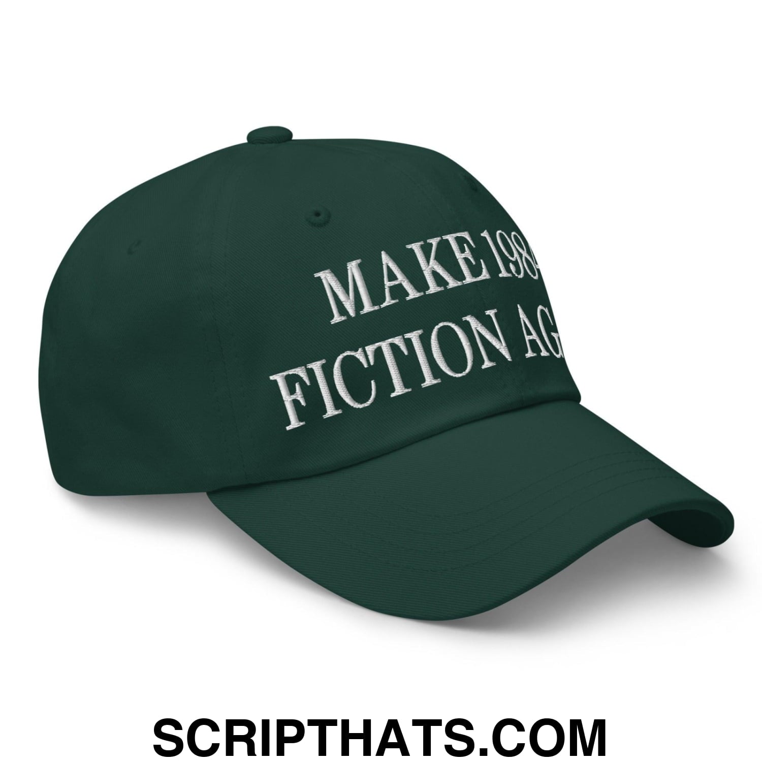 Make 1984 Fiction Again Embroidered Dad Hat Spruce