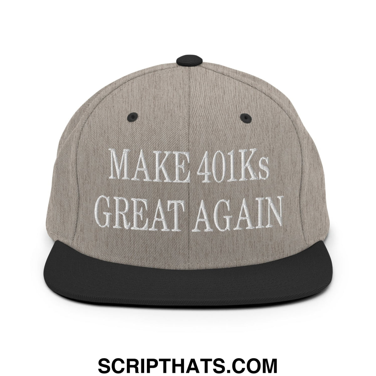 Gray snapback hat with black brim featuring embroidered white text make 401ks great again in flat bill design