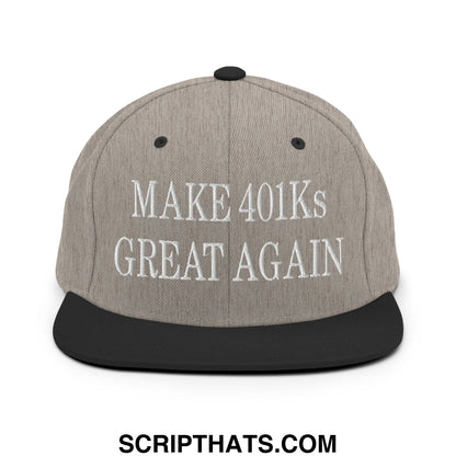 Gray snapback hat with black brim featuring embroidered white text make 401ks great again in flat bill design