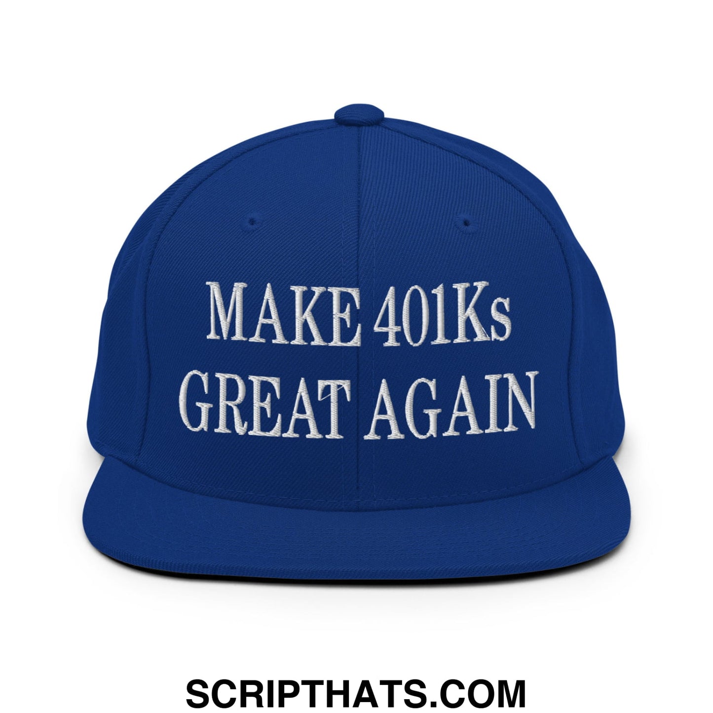 Royal blue snapback hat with white embroidered make 401ks great again text and flat bill brim design