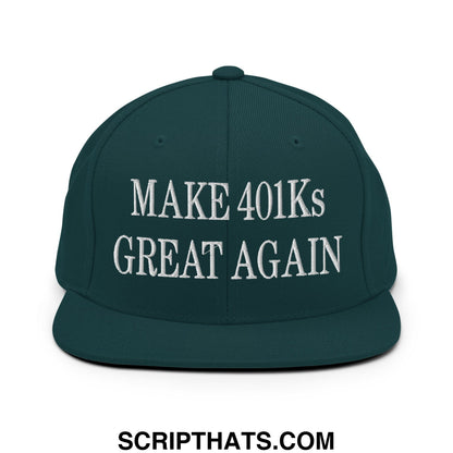 Dark green snapback hat with white embroidered make 401ks great again text and flat bill brim design