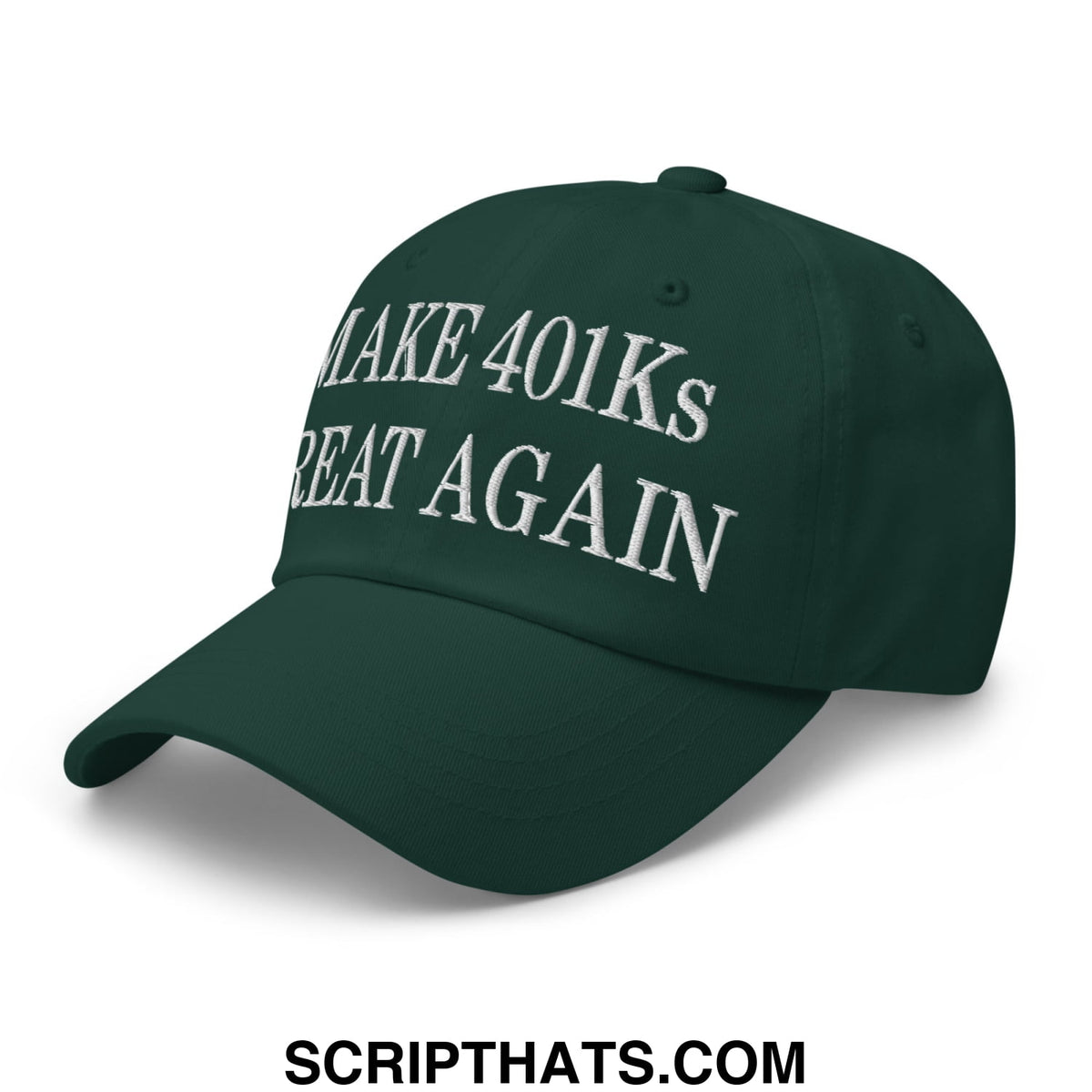 Dark green unstructured dad hat with white embroidered text make 401ks great again for casual wear