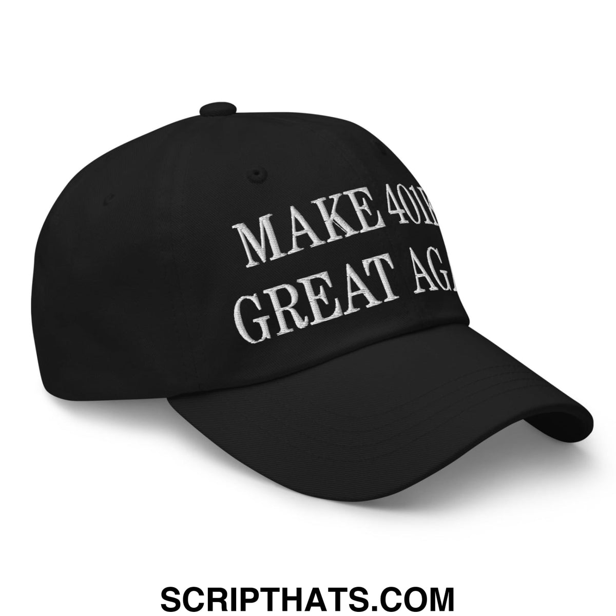 Black unstructured dad hat with white embroidered make america great again text titled make 401ks great again
