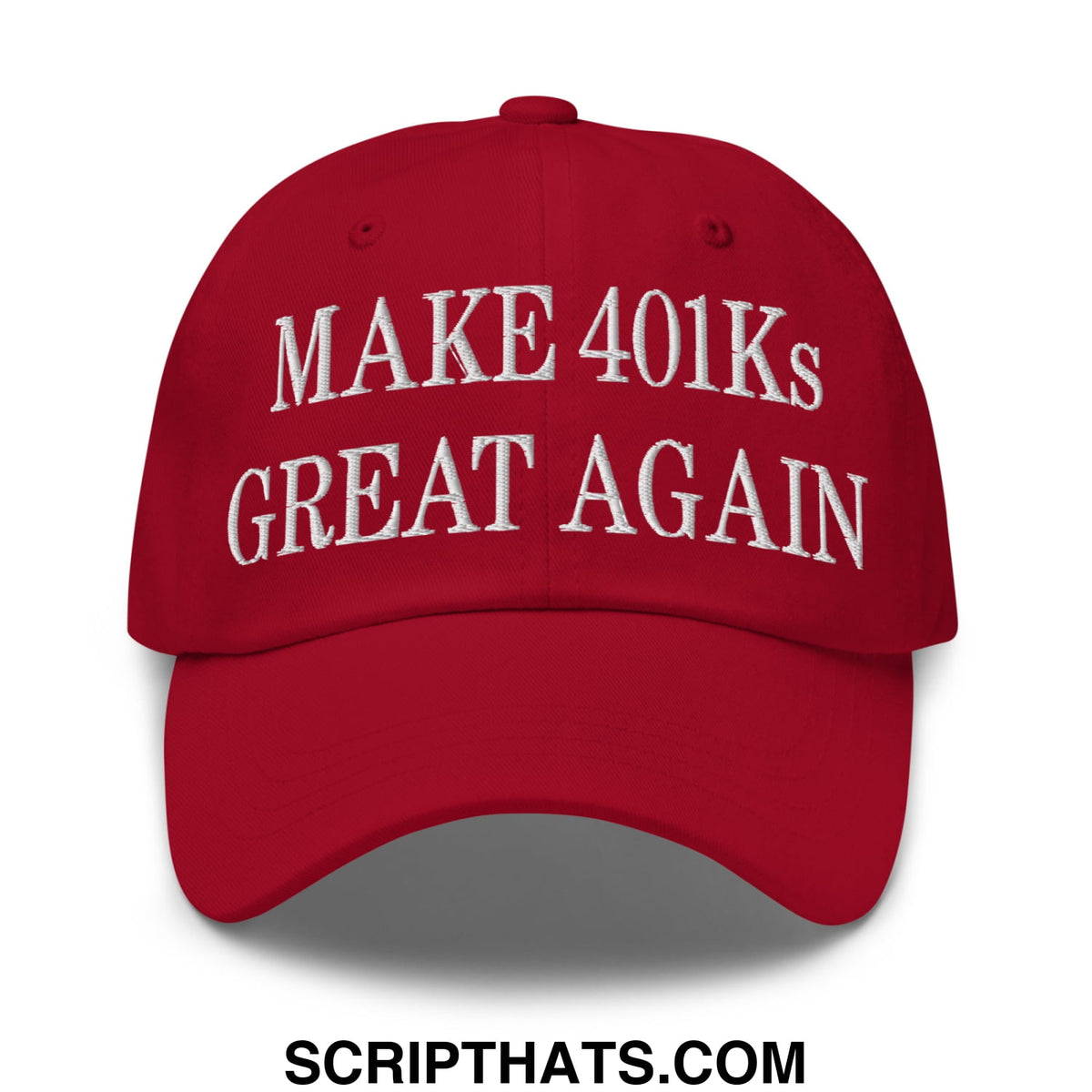 A red embroidered unstructured dad hat with white text reading make 401ks great again for casual wear