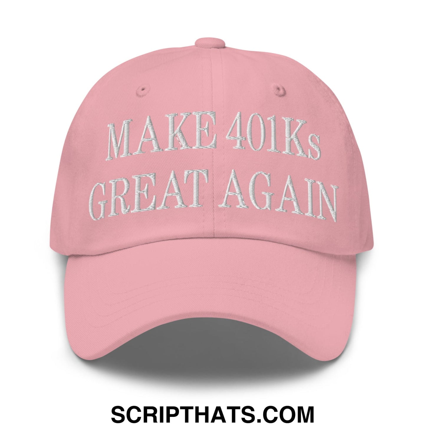 A soft pink unstructured dad hat with white embroidered text saying make 401ks great again