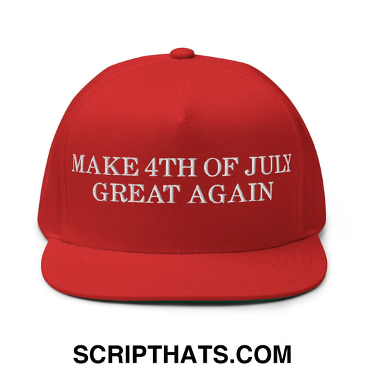 Make 4th of July Great Again Funny Flat Bill Brim Snapback Hat Red
