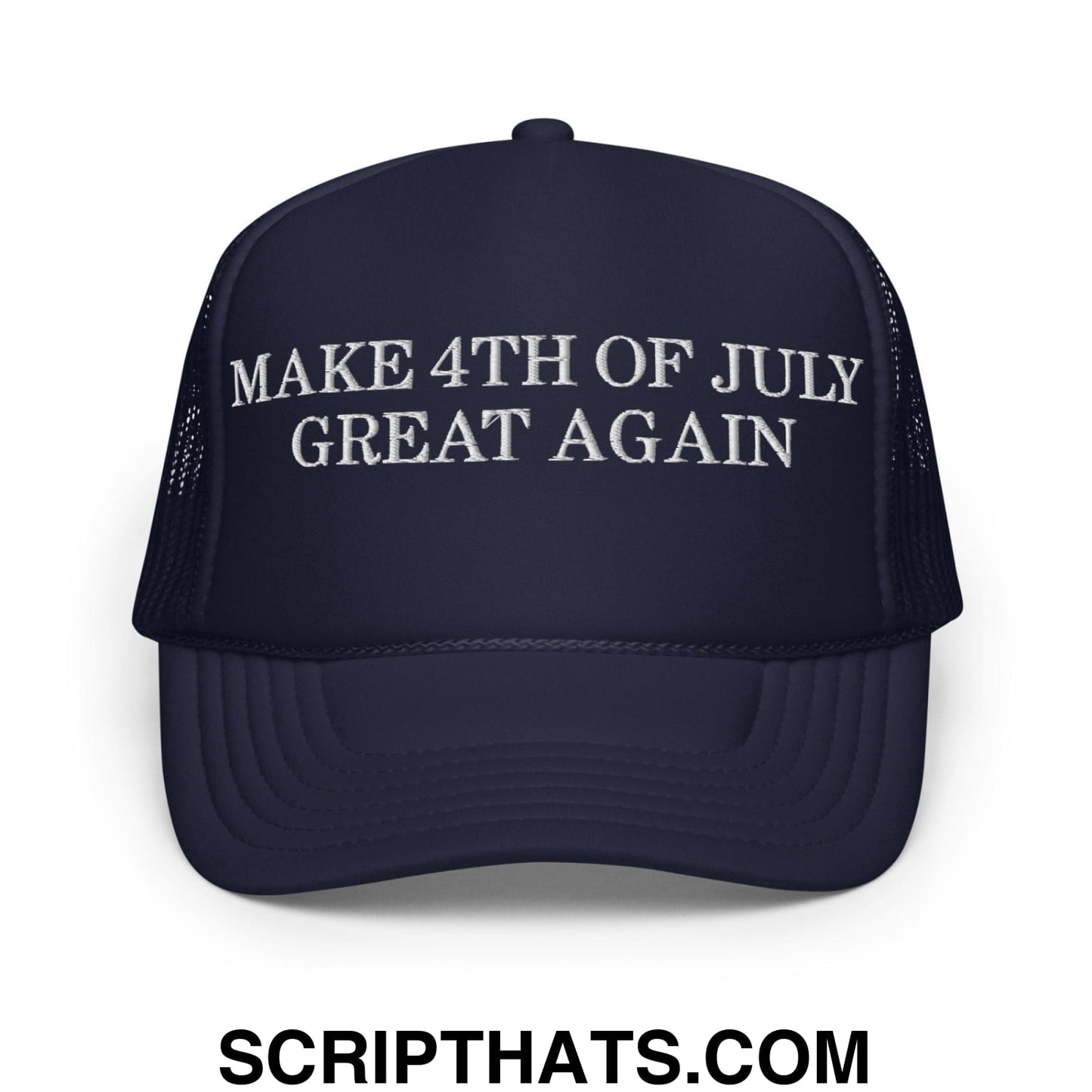 Make 4th of July Great Again Funny Foam Trucker Hat Navy