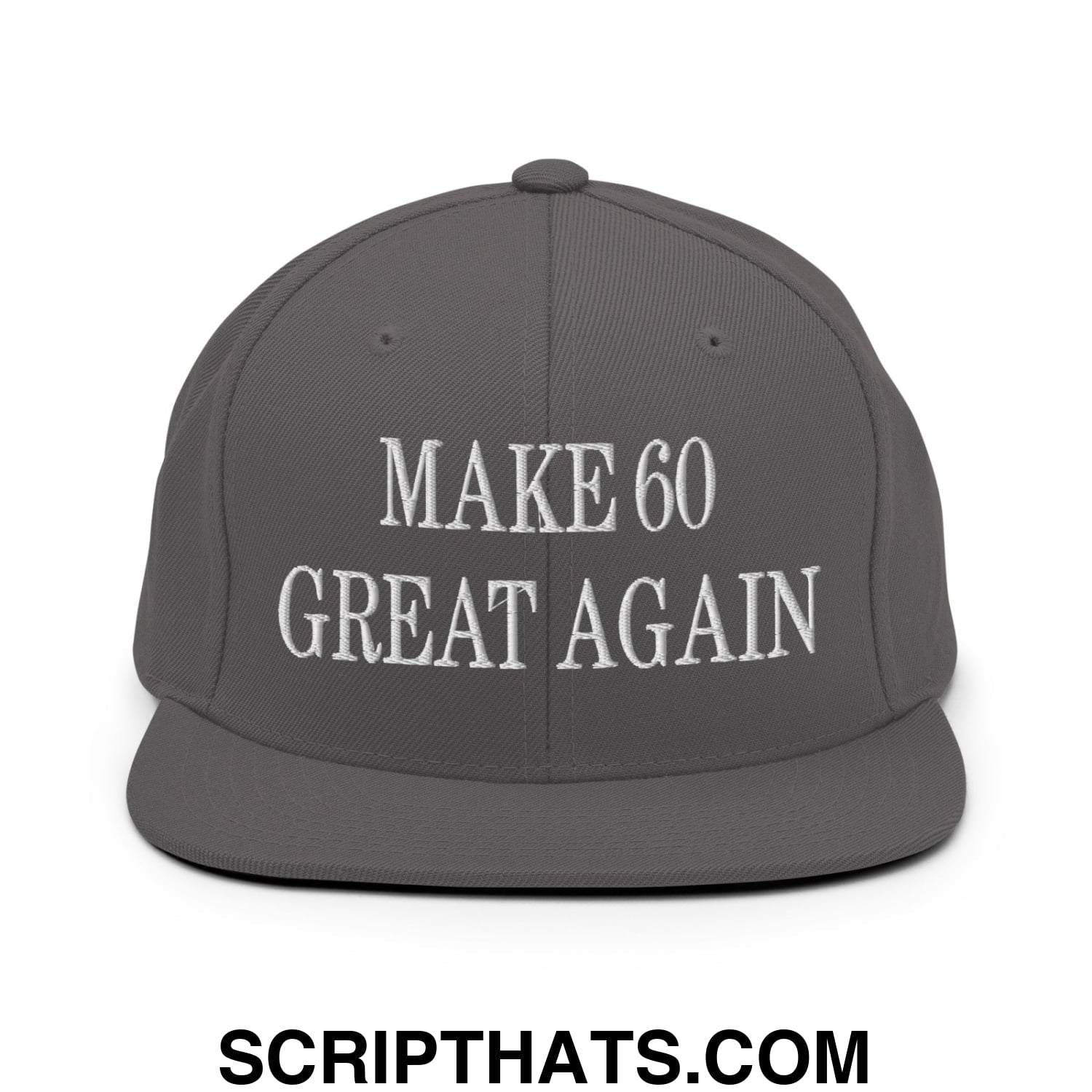 Gray snapback hat with white embroidered make 60 great again text and flat bill brim for casual wear