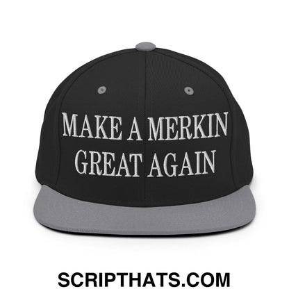 Make A Merkin Great Again Embroidered Flat Bill Brim Snapback Hat Black Silver