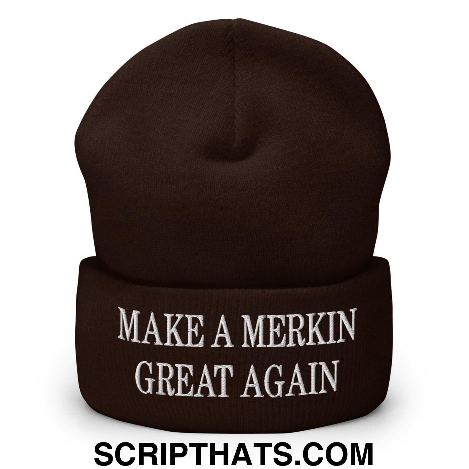 Make A Merkin Great Again Embroidered Knit Cuffed Beanie Brown