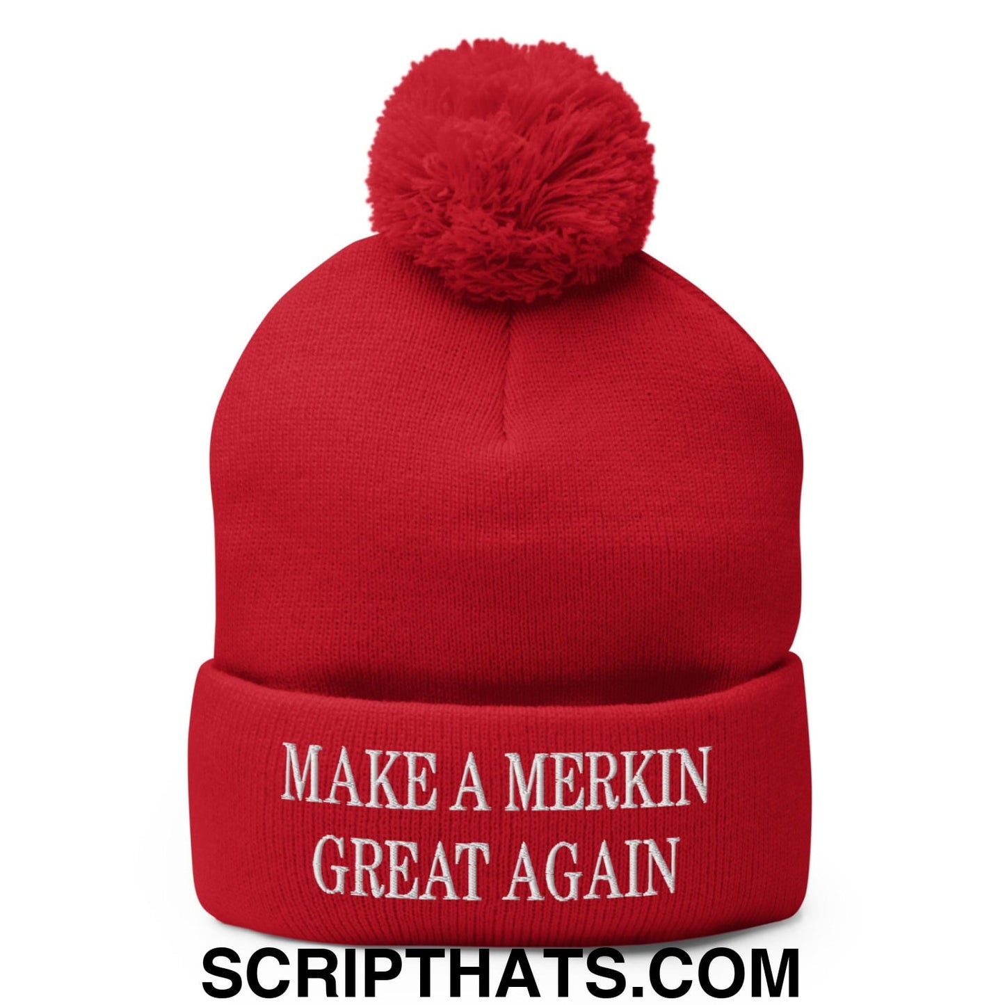 Make A Merkin Great Again Embroidered Knit Pom Pom Beanie Red