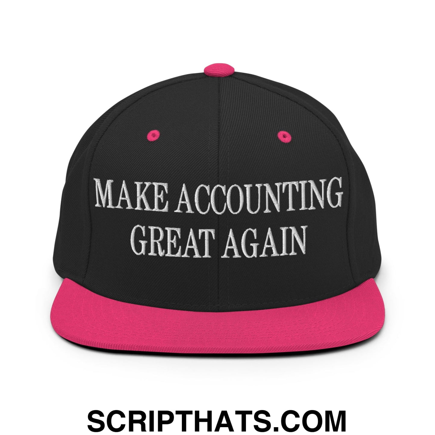 Black snapback hat with vibrant pink flat bill and button embroidered with make accounting great again text