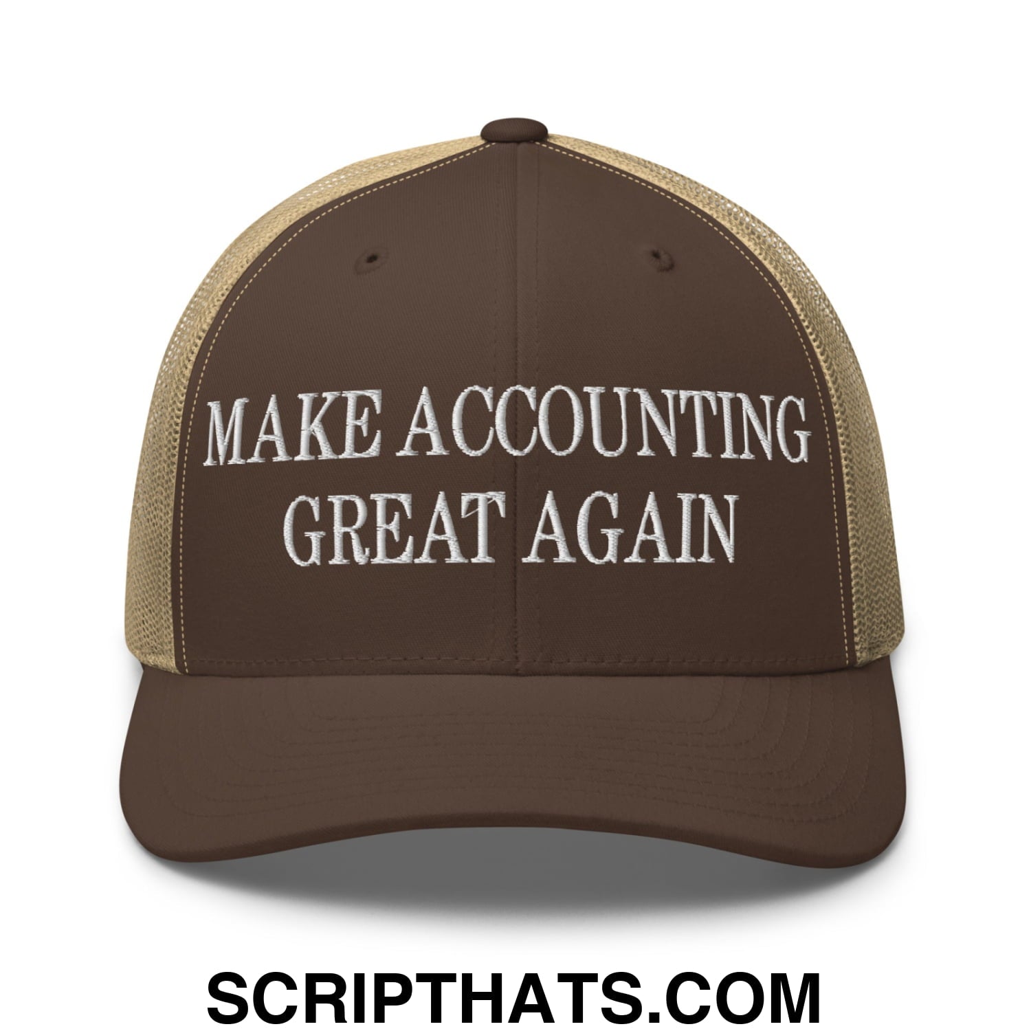 Brown and tan mesh trucker hat with white embroidered text make accounting great again in front view