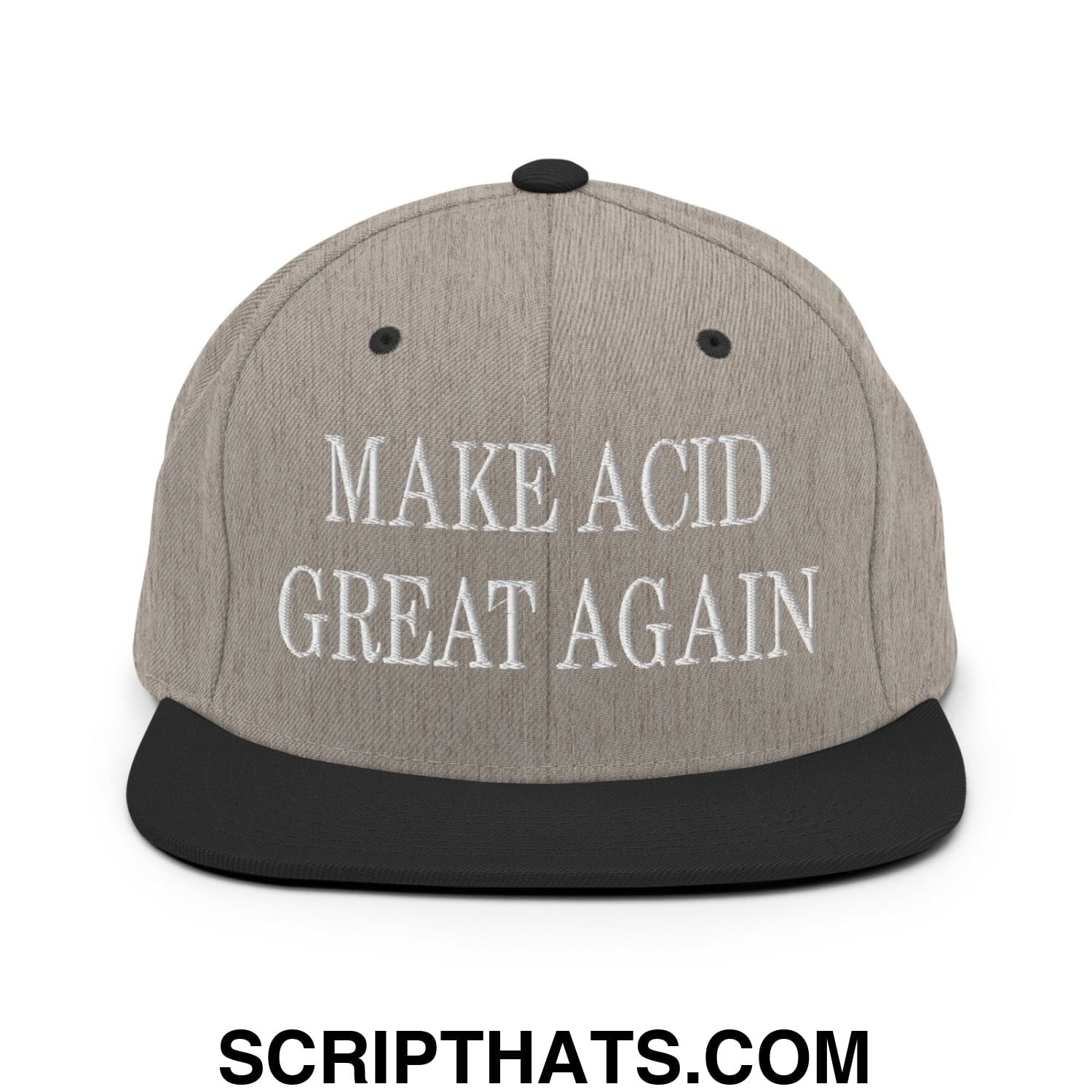 Gray snapback hat with black brim featuring embroidered white text make acid great again on the front panel