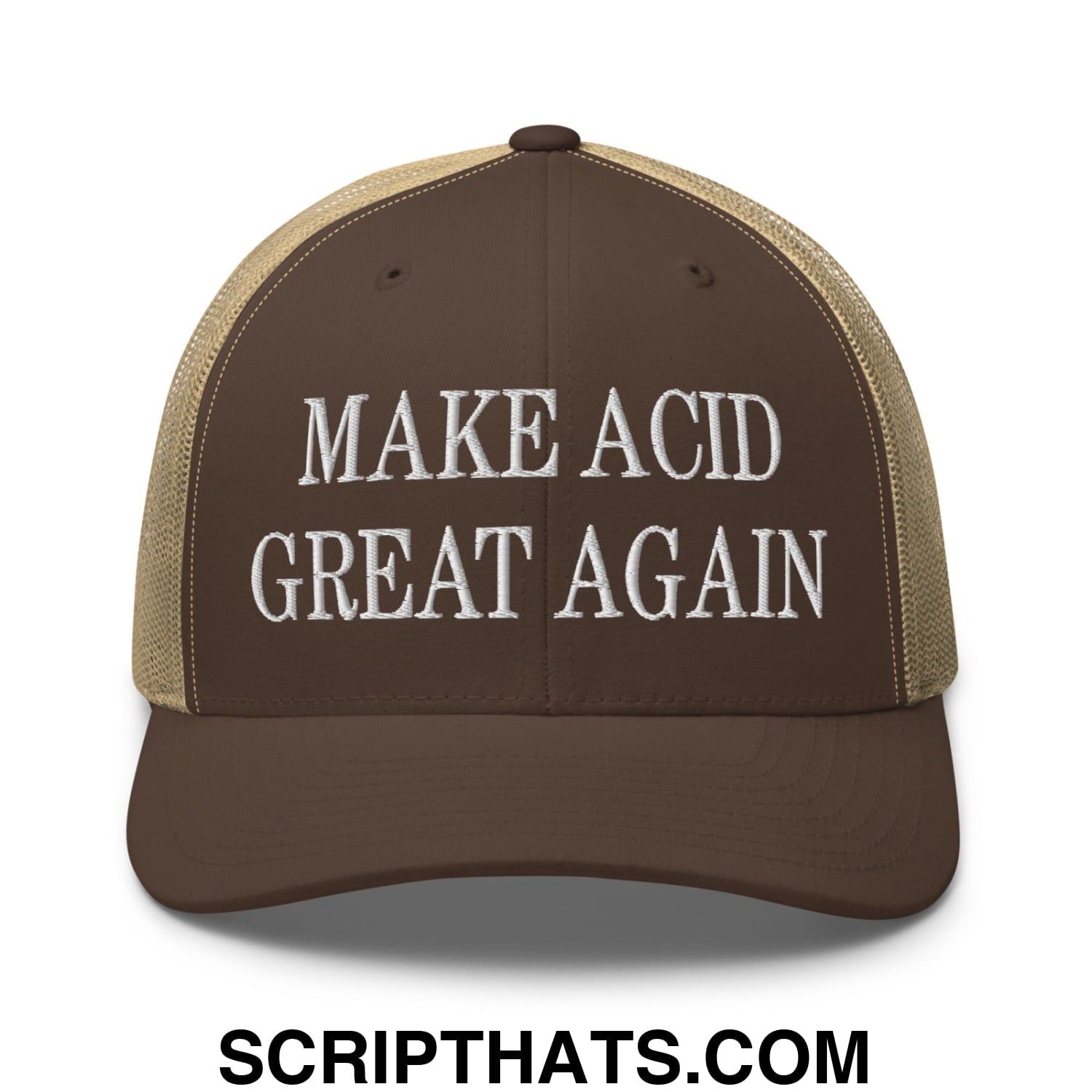 Brown and tan mesh trucker hat with white embroidered make acid great again text on front panel