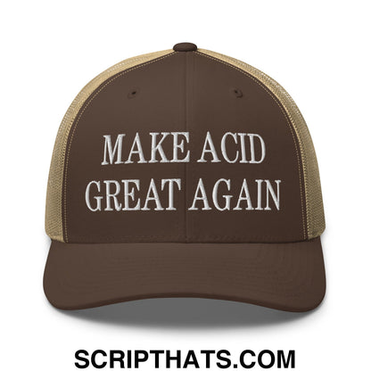 Brown and tan mesh trucker hat with white embroidered make acid great again text on front panel