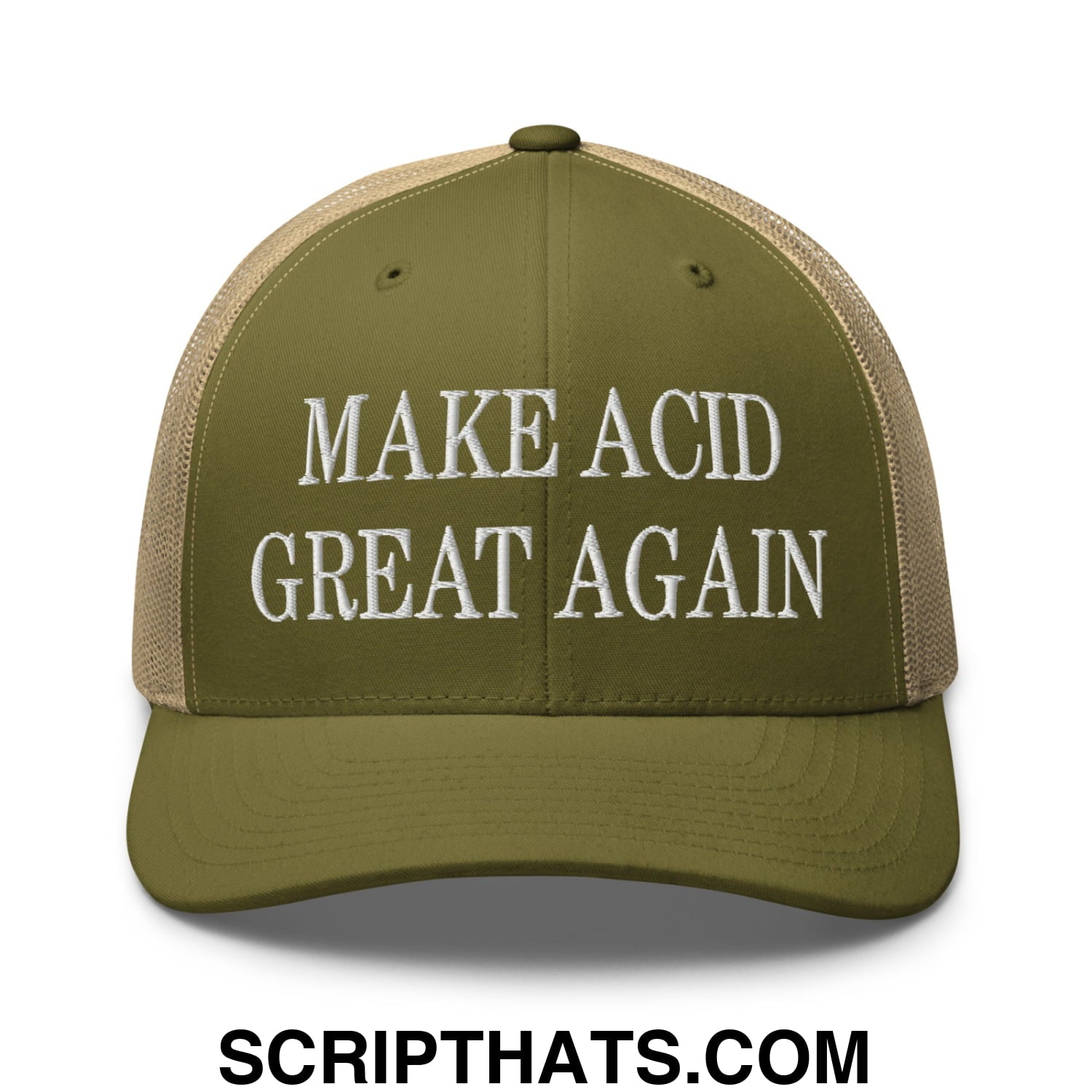 Olive green and tan mesh trucker hat with white embroidered text make acid great again front view