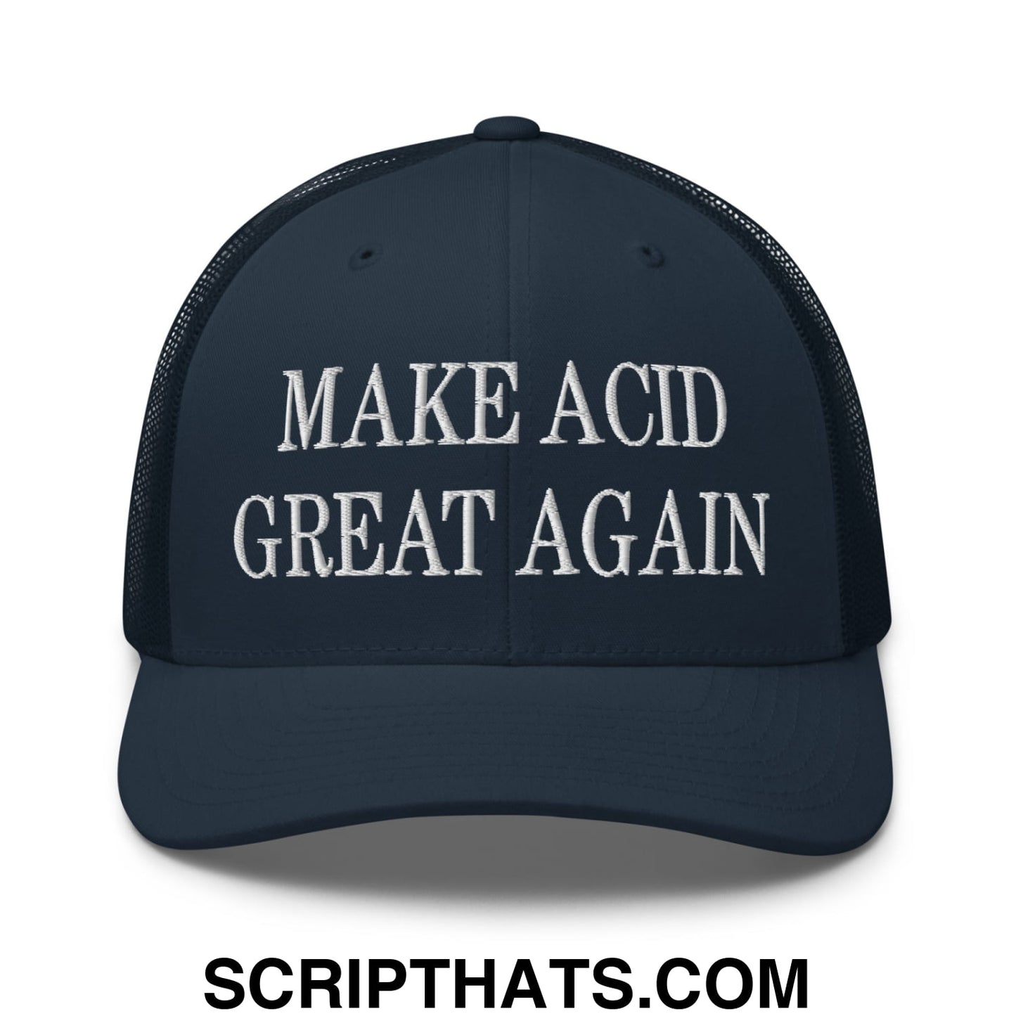 Dark navy blue embroidered mesh trucker hat with white make acid great again text on the front panel